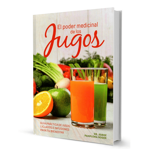 El poder medicinal de los jugos – Heal Click